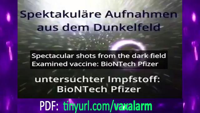 Dr Andreas Noack: Leaked Pfizer C19 Bioweapon Microscopy Video (English Subtitles)