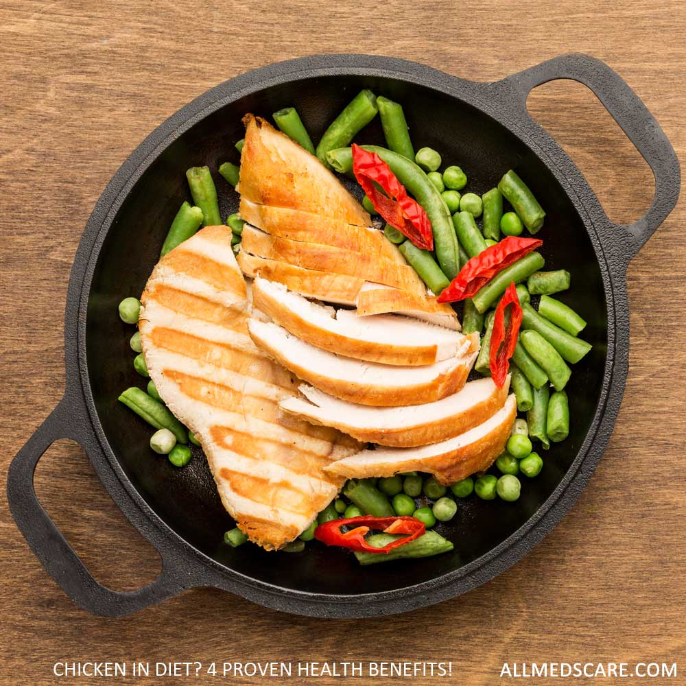 Chicken in Diet? 4 Proven Health benefits! - Allmedscare.com