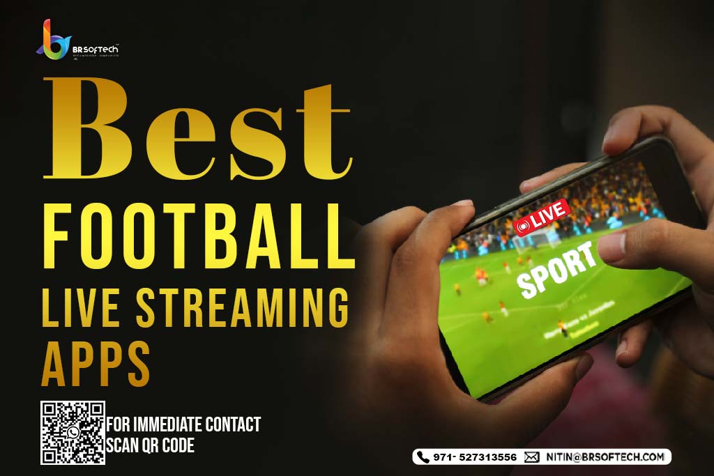 10 Best Football Live Streaming Apps in 2024